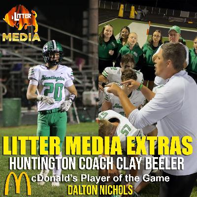 Litter Media RADIO Post Game: Huntington's Clay Beeler & McDonald's Player of the Game Dalton Nichols