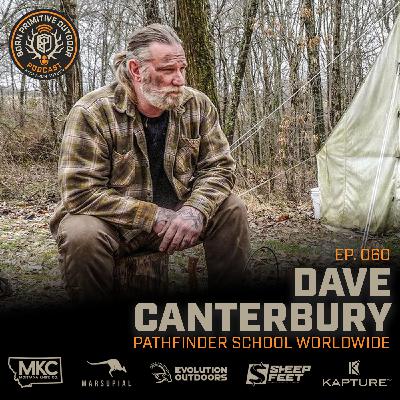 The Bushcraft Legend Dave Canterbury | Ep. 060 | Born Primitive Outdoor Podcast with Aron Snyder