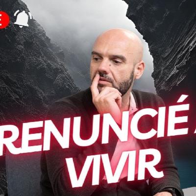 RENUNCIÉ A VIVIR, con Alex Garcia