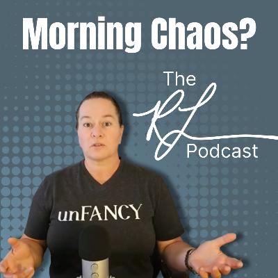 I Didn't Know I Needed a Morning Routine Until I Lost It | The Rhonda Lavoie Podcast Ep. 1