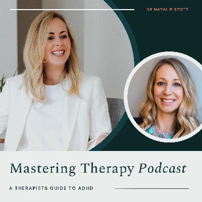 S3E2 A therapists guide to ADHD | Dr Michaela Thomas S3E2 A therapists guide to ADHD | Dr Michaela Thomas