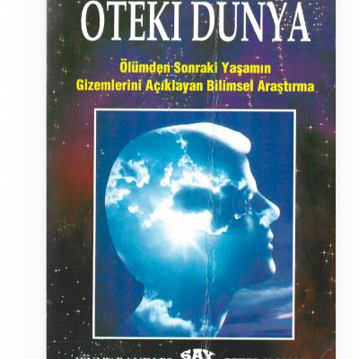 Öteki Dünya: Ölümden Sonraki Yaşamın Bilimsel Kanıtları-Jenny Randles,Peter Hough Öteki Dünya: Ölümden Sonraki Yaşamın Bilimsel Kanıtları-Jenny Randles,Peter Hough