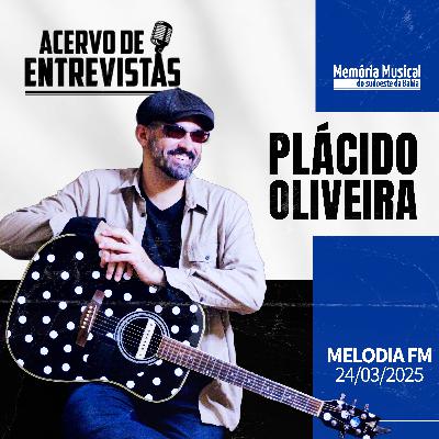 Plácido Oliveira: Melodia FM (24/03/2025) Plácido Oliveira: Melodia FM (24/03/2025)
