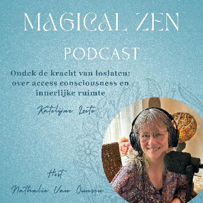 Ontdek de kracht van loslaten: Katelijne Loete over Access Consciousness en innerlijke ruimte Ontdek de kracht van loslaten: Katelijne Loete over Access Consciousness en innerlijke ruimte