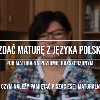 #08 Jak zdać maturę z języka polskiego - tutorial. Matura rozszerzona. Wypowiedź argumentacyjna. #08 Jak zdać maturę z języka polskiego - tutorial. Matura rozszerzona. Wypowiedź argumentacyjna.