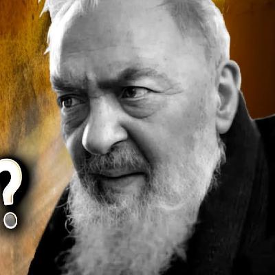 Lo que Nadie sabe del Padre Pío - Podcast Salve María # 205