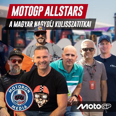 MotoGP Allstars - A Magyar nagydíj kulisszatitkai