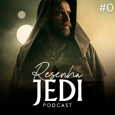 Resenha Jedi #0 – O que esperar de Obi-Wan Kenobi?