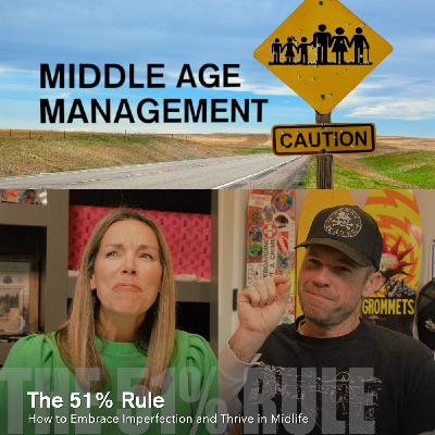 The 51% Rule: How to Embrace Imperfection and Thrive in Midlife The 51% Rule: How to Embrace Imperfection and Thrive in Midlife
