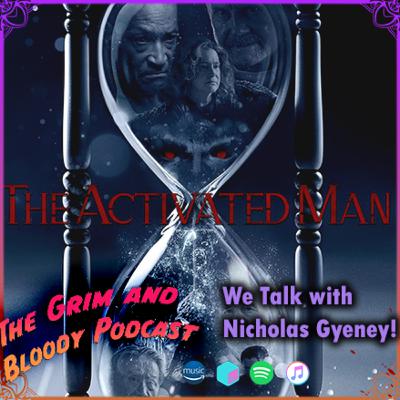 The Activated Man with Director Nicholas Gyeney