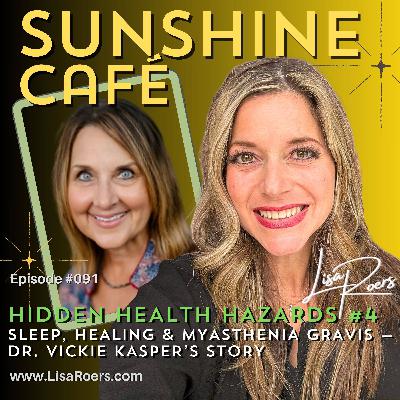 #091: HHH #4-The Health Hazard You’re Ignoring Every Night with Dr. Vickie Kasper
