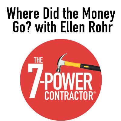 Where Did the Money Go? with Ellen Rohr Where Did the Money Go? with Ellen Rohr