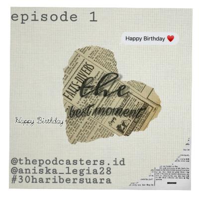 Episode1 The Best Moment |30haribersuara