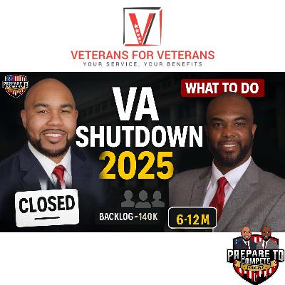 Government Shutdown 2025: VA Backlog, Furloughs & Skeleton Crews — What to Do? S6 E4 Government Shutdown 2025: VA Backlog, Furloughs & Skeleton Crews — What to Do? S6 E4