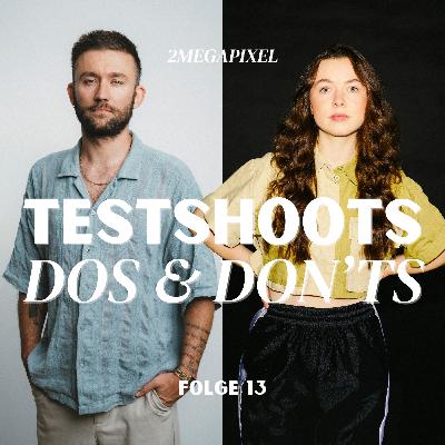 Testshoots Dos & Don'ts