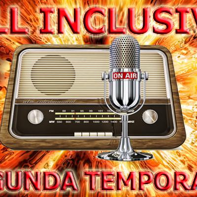 ALL INCLUSIVE RADIO SHOW. Temporada 2. Episodio 1. 'Family Values' PARTE 2 ALL INCLUSIVE RADIO SHOW. Temporada 2. Episodio 1. 'Family Values' PARTE 2