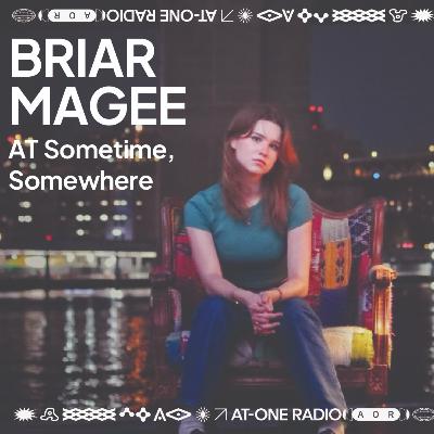 Briar Magee Cracks the TikTok Code 【AT Sometime, Somewhere Ep 50. 】 Briar Magee Cracks the TikTok Code 【AT Sometime, Somewhere Ep 50. 】