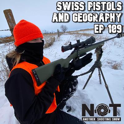 Swiss Pistols and Geography - Ep 189