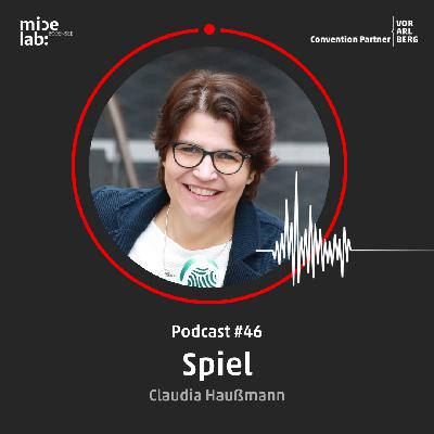 #46 Thema "Spiel" mit Claudia Haußmann
