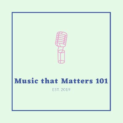 Music That Matters 101 - Dominique Rentas