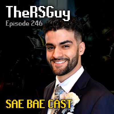 TheRSGuy - Future of RS3, MTX, Leagues, Life of a JMod, E-dating into Marriage | Sae Bae Cast 246