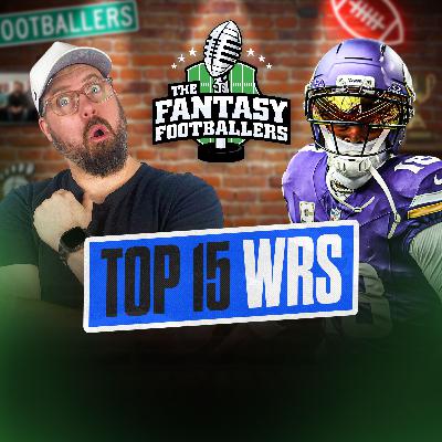 Early Top 15 WR Rankings + Jason FORE!!! - Fantasy Football Podcast for 4/16