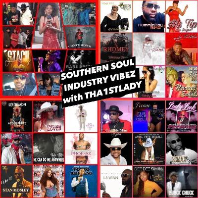 Southern Soul Industry Vibez with Tha1stLady - EmCee' Jazz' 07/28