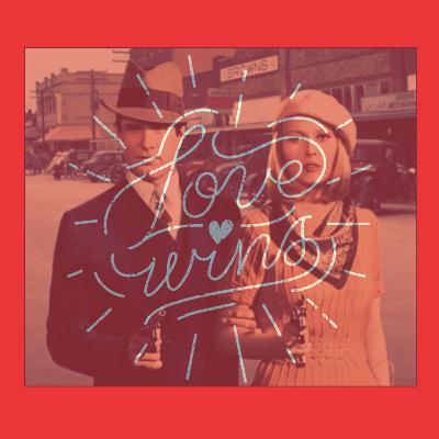 Dia de Maldade, dia de Valentine, dia de Bonnie e Clyde!