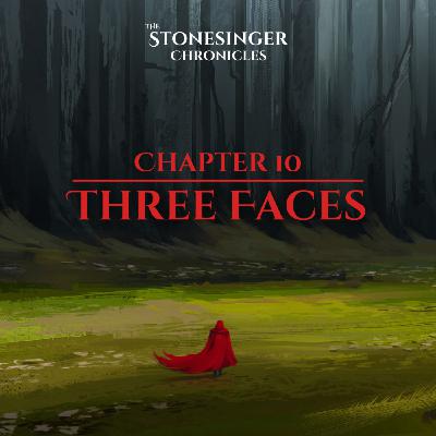 Book 1 | Chapter 10 | Three Faces