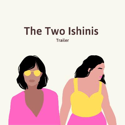 Trailer - The Two Ishinis