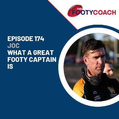 Episode 174: #174 What a great footy captain is Episode 174: #174 What a great footy captain is