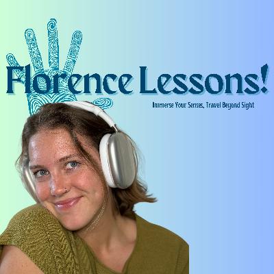 3 Lessons Learned: Florence, Italy 3 Lessons Learned: Florence, Italy