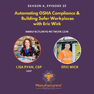 Automating OSHA Compliance & Building Safer Workplaces with Eric Wick