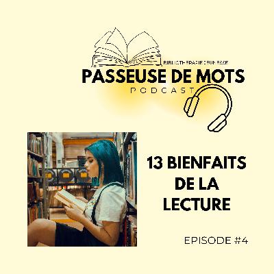 #4 : 13 bienfaits de la lecture #4 : 13 bienfaits de la lecture