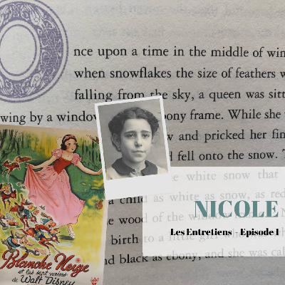 Les Entretiens - Episode 1 - Nicole