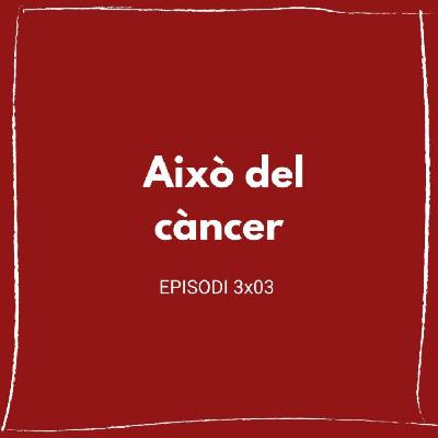 Això del càncer (3x03) Això del càncer (3x03)