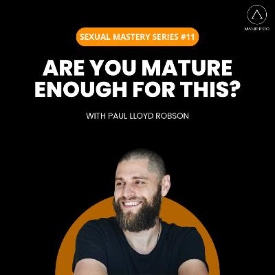 Why talking about this requires a lot of maturity