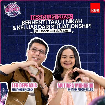 Resolusi 2026: Berhenti Takut Nikah & Keluar dari Situationship! (ft Coach Lex dePraxis) Resolusi 2026: Berhenti Takut Nikah & Keluar dari Situationship! (ft Coach Lex dePraxis)
