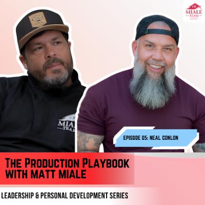 Leadership & Personal Development Series ep 05: Neal Conlon