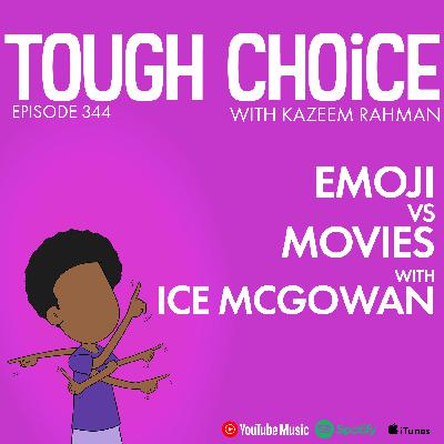 Emoji VS Movies with Ice McGowan
