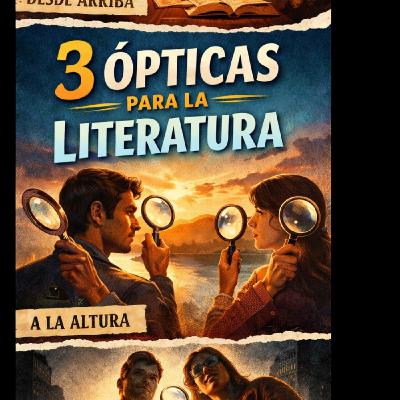 Teoría literaria: 3 perspectivas que adopta el narrador sobre los personajes.
