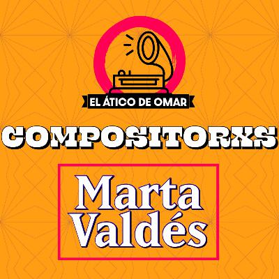Compositorxs: Marta Valdés
