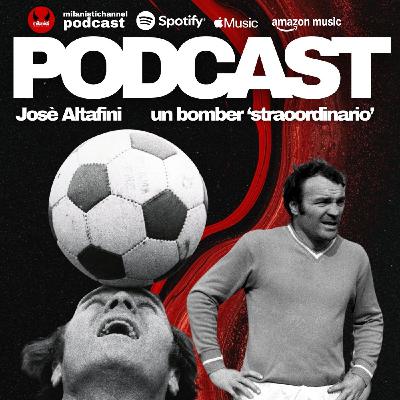 Josè Altafini, il Bomber Straoordinario Josè Altafini, il Bomber Straoordinario