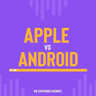EP.35 ¿Apple vs Android? ¿Coca Cola vs Pepsi? EP.35 ¿Apple vs Android? ¿Coca Cola vs Pepsi?