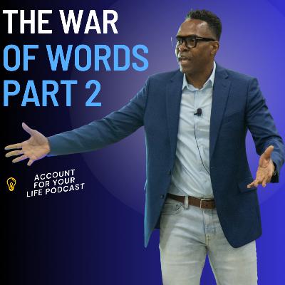 The War of Words Part 2