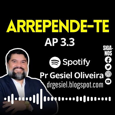 Arrepende-te - Ap 3.3