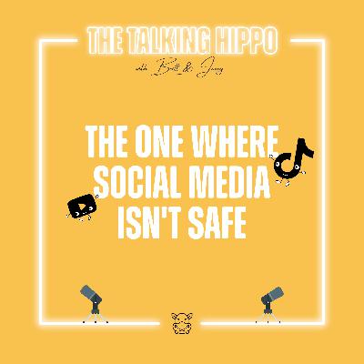 S2E15: The One where Social Media isn't Safe