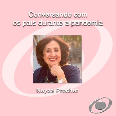 Conversando com os pais durante a pandemia