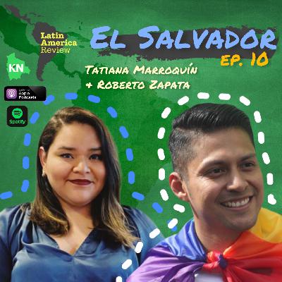Ep. 10: El Salvador – Bitcoin, Bukele and the Economy Ep. 10: El Salvador – Bitcoin, Bukele and the Economy