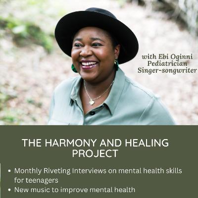 Harmony and Healing Project Episode 1